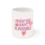 ماگ نورو استور طرح چیزی که میخوای ممکن میشه What you want is possible کد NM13538